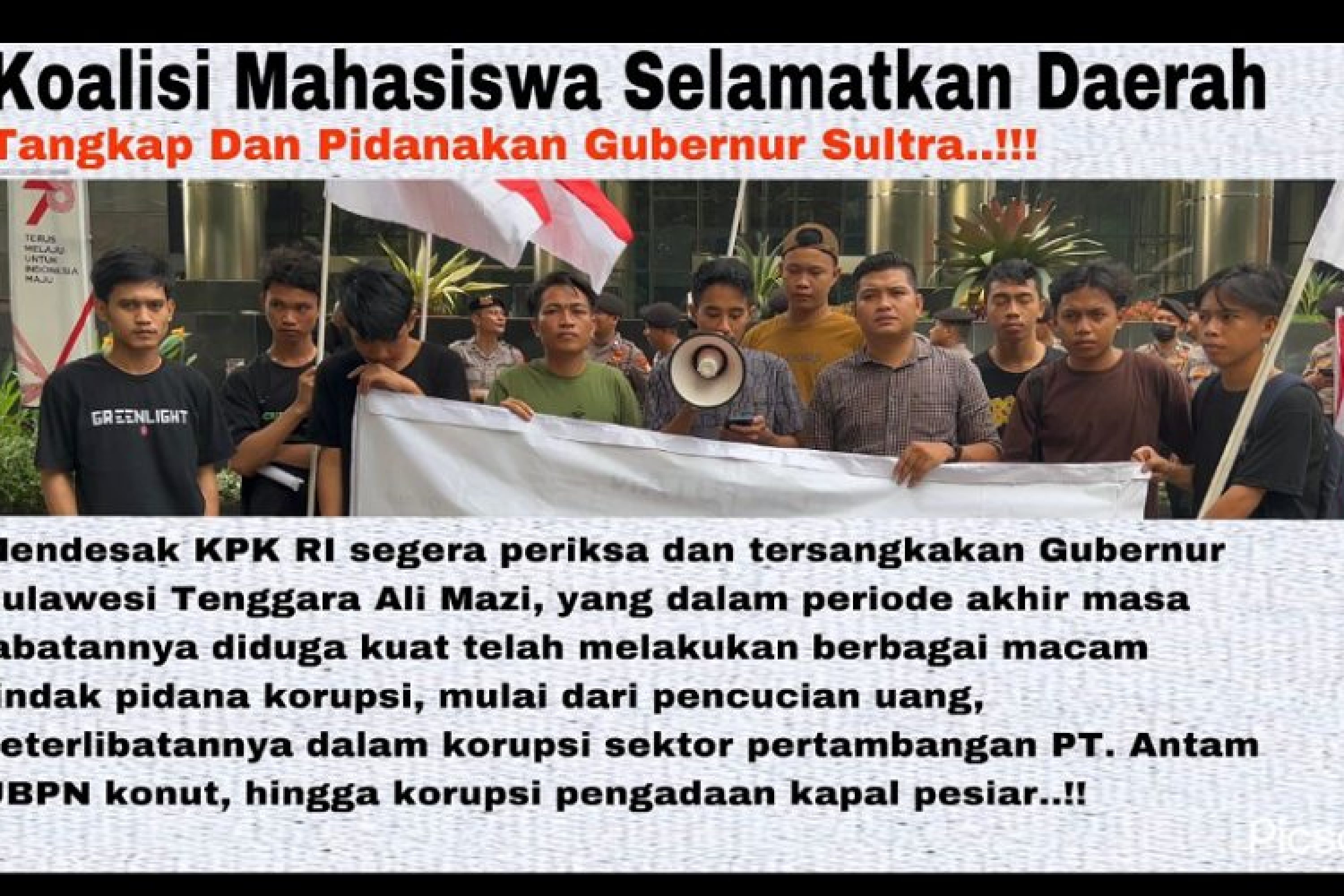 Sejumlah Mahasiswa Asal Sultra Gelar Demo Di KPK RI, terkait dugaan Korupsi Gubernur Sultra