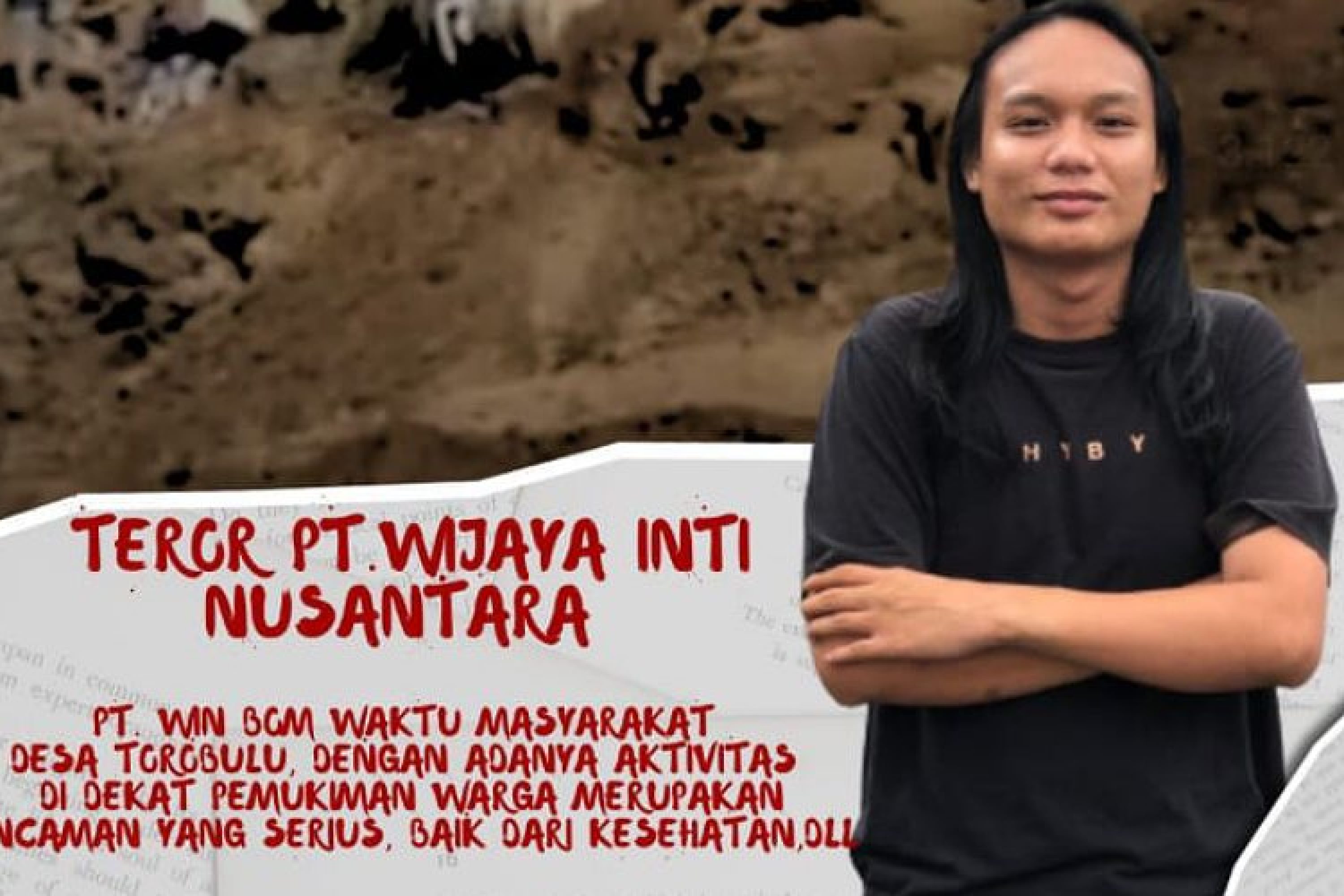 GAM Sultra Bakal Adukan PT. WIN Ke Gakkum KLHK RI, Beroperasi Tidak Sesuai SOP Pertambangan