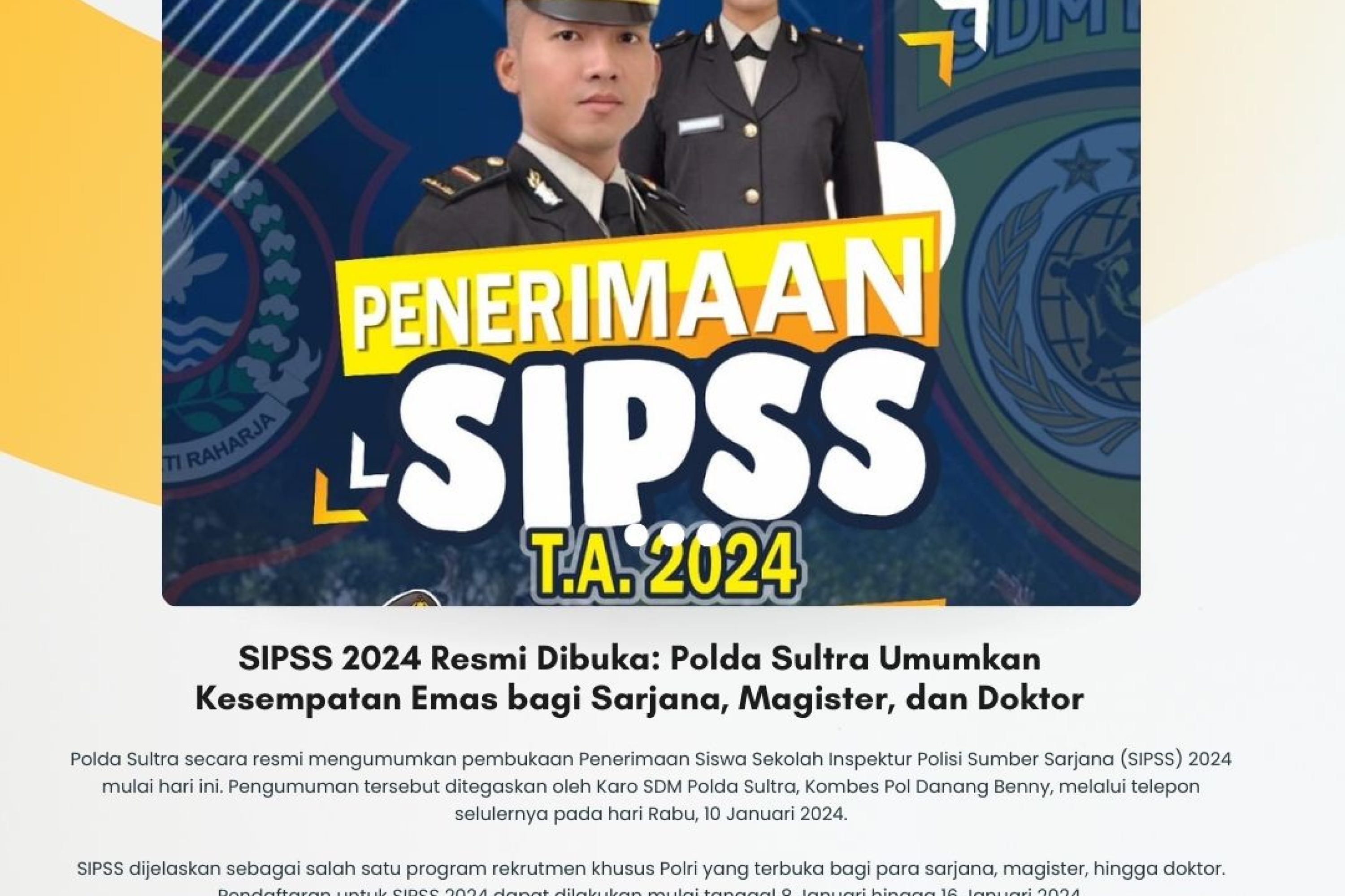 Polda Sultra Resmi Mengumumkan Pembukaan Penerimaan Siswa Sekolah Inspektur Polisi Sumber Sarjana (SIPSS) 2024