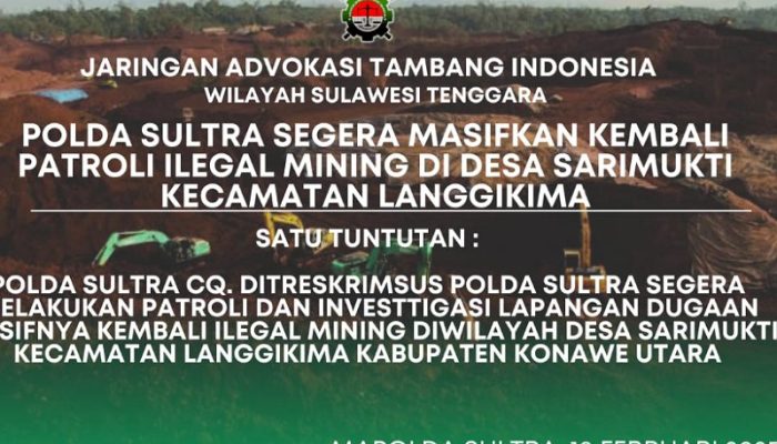 JATI Minta Polda Sultra Masifkan Kembali Patroli Ilegal Mining di Desa Sarimukti Konawe Utara